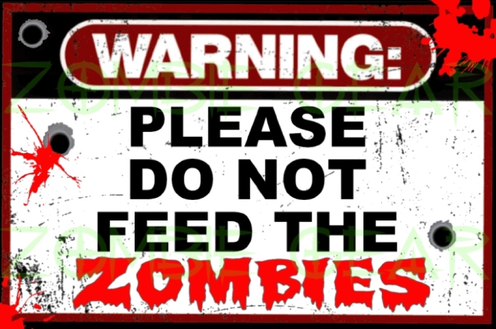 Decal - Do Not Feed the Zombies | Poster